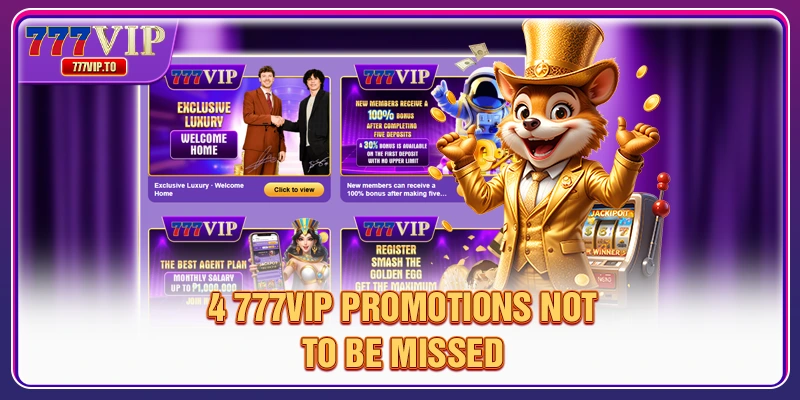 777VIP Promotions 2 4 777VIP Promotions not to be missed