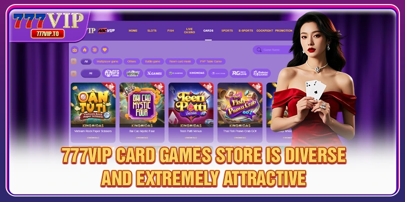 Conquer 777VIP Card Game To Become A Gambling Master 2 777VIP card games store is diverse and extremely attractive