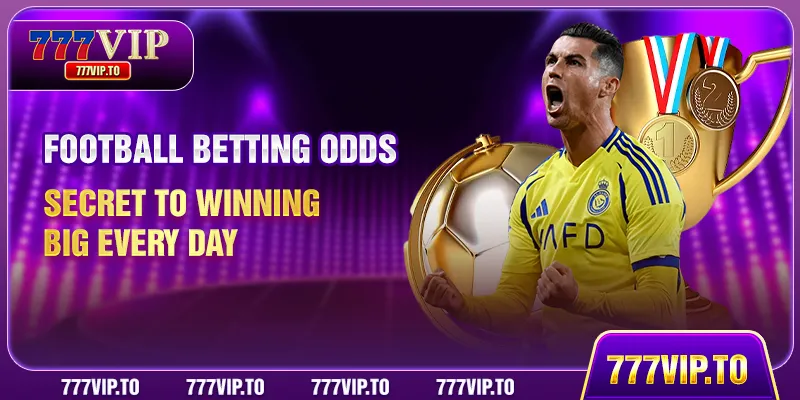 Football Betting Odds: Secret To Winning Big Every Day 2 Football Betting Odds: Secret To Winning Big Every Day