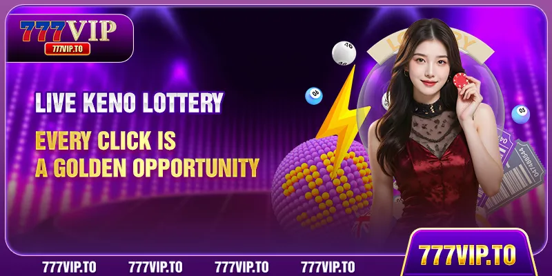 Live Keno Lottery | Every Click Is A Golden Opportunity 6 Live Keno Lottery | Every Click Is A Golden Opportunity